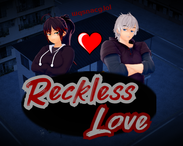 [SLG/汉化] 鲁莽的爱 Reckless Love [v0.0.5.1 Patreon] PC+安卓-造梦少女游戏造梦少女游戏网